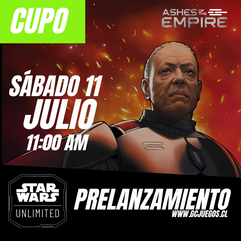 Cupo Prelanzamiento Star Wars Unlimited "Cenizas del Imperio" 11/07/2026